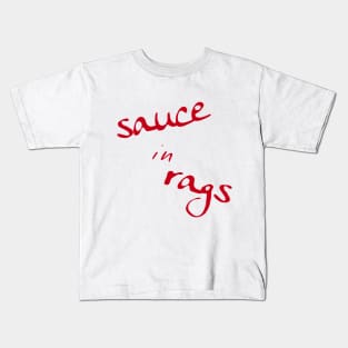 A Bea Kay Thing Called Beloved- I'm The Sauce In Rags (Ya Can't Buy Drip) BBQ Kids T-Shirt